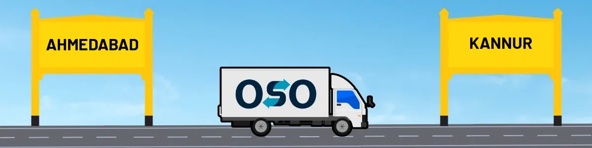Ahmedabad to Kannur tempo and truck transport by OSO Delivery