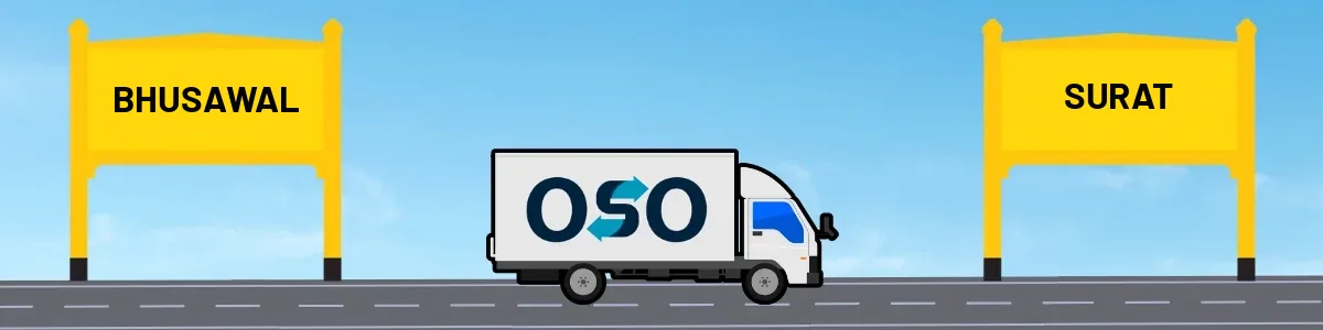 Bhusawal to Surat tempo and truck transport by OSO Delivery