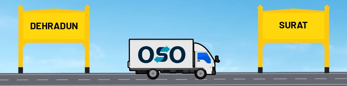 Dehradun to Surat tempo and truck transport by OSO Delivery