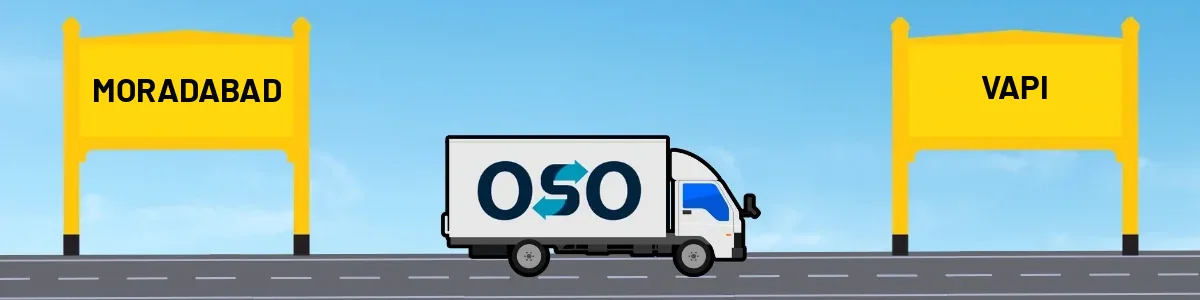Moradabad to Vapi tempo and truck transport by OSO Delivery