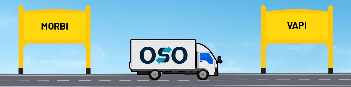 Morbi to Vapi tempo and truck transport by OSO Delivery