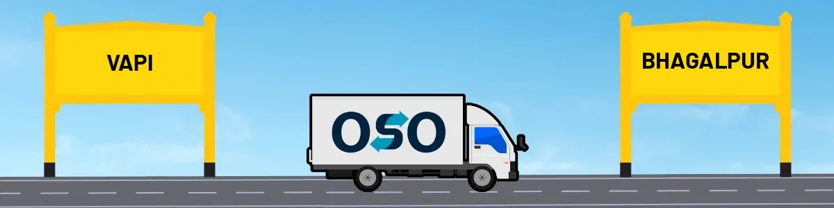 Vapi to Bhagalpur tempo and truck transport by OSO Delivery