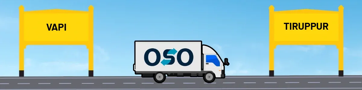 Vapi to Tiruppur tempo and truck transport by OSO Delivery